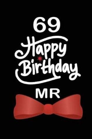 Cover of 69 Happy birthday mr