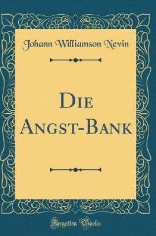 Cover of Die Angst-Bank (Classic Reprint)