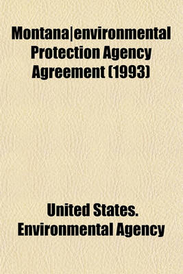 Book cover for Montana-Environmental Protection Agency Agreement (1993)