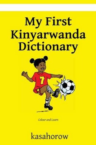 Cover of My First Kinyarwanda Dictionary