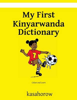 Book cover for My First Kinyarwanda Dictionary