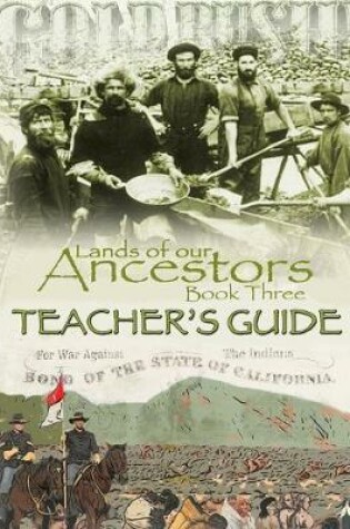 Cover of Lands of our Ancestors Book Three Teacher's Guide