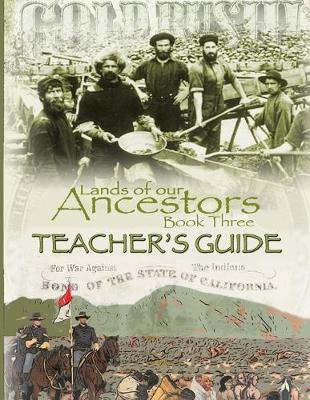 Book cover for Lands of our Ancestors Book Three Teacher's Guide