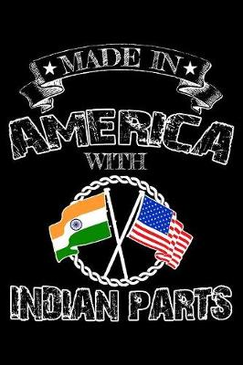 Book cover for Made in America with Indian parts