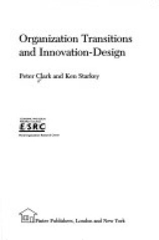 Cover of Organization Transition and Innovation Design