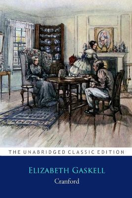 Book cover for Cranford By Elizabeth Cleghorn Gaskell ''Annotated Classic Edition''