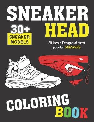 Book cover for Sneakerhead Coloring book