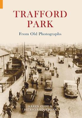 Book cover for Trafford Park From Old Photographs