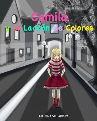 Book cover for Camila Y El Ladrón de Colores