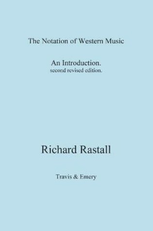 Cover of The Notation of Western Music: An Introduction