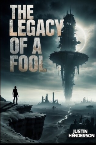 Cover of The Legacy of a Fool