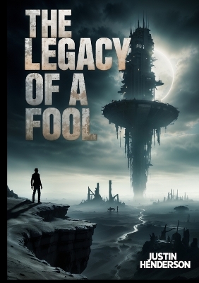 Cover of The Legacy of a Fool