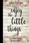 Book cover for Enjoy the Little Things - Gratitude Journal
