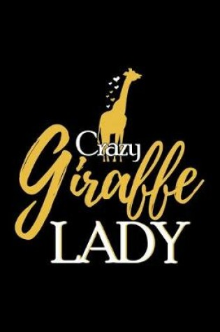 Cover of Crazy Giraffe Lady