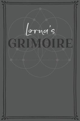 Book cover for Lorna's Grimoire