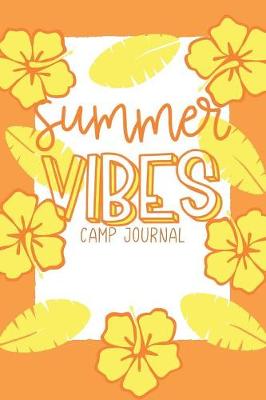 Book cover for Summer Vibes Camp Journal