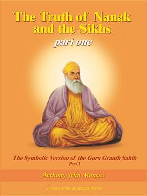 Book cover for The Truth of Nanak and the Sikhs Part One