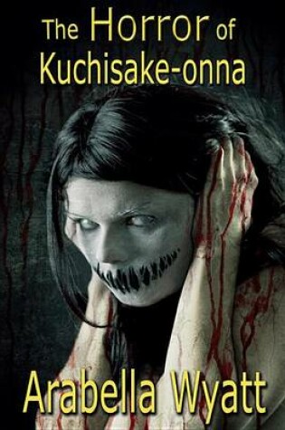 Cover of The Horror of Kuchisake-Onna