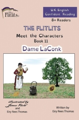 Cover of THE FLITLITS, Meet the Characters, Book 11, Dame LaConk, 8+Readers, U.K. English, Confident Reading