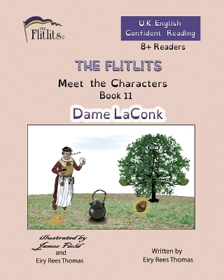 Cover of THE FLITLITS, Meet the Characters, Book 11, Dame LaConk, 8+Readers, U.K. English, Confident Reading