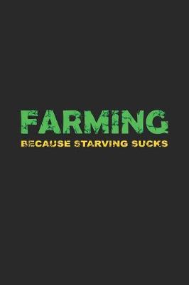 Book cover for Farming because starving sucks