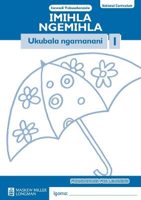 Book cover for Imihla Ngemihla Ukubala ngamanani: Ibanga 1: Incwadi Yokusebenzela