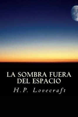 Book cover for La Sombra Fuera del Espacio