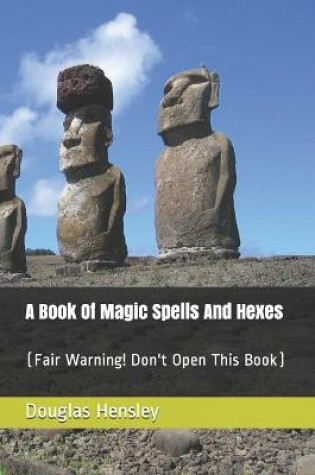Cover of A Book Of Magic Spells And Hexes
