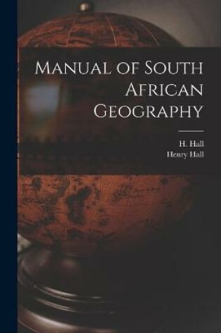 Cover of Manual of South African Geography