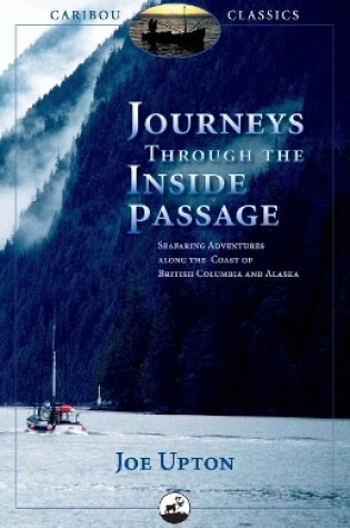 Cover of Journeys Through the Inside Passage