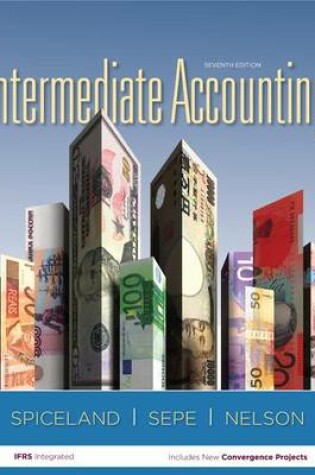 Cover of Intermediate Accounting Vol 1 (Ch 1-12) W/Annual Report + Connect Plus