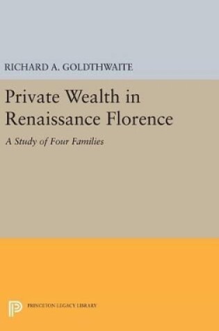 Cover of Private Wealth in Renaissance Florence