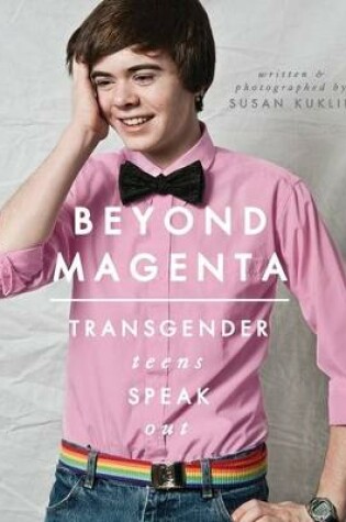 Cover of Beyond Magenta: Transgender Teens Speak Out