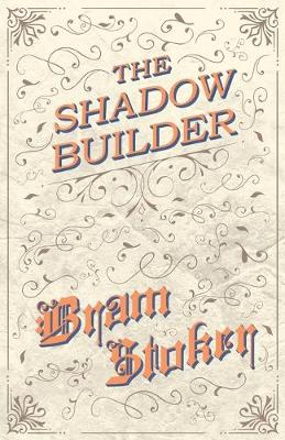 Book cover for The Shadow Builder