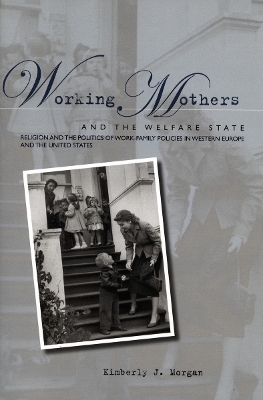 Book cover for Working Mothers and the Welfare State