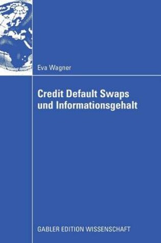 Cover of Credit Default Swaps und Informationsgehalt