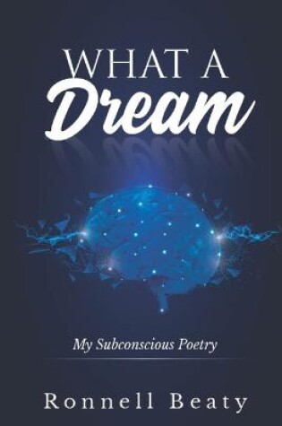 Cover of What A Dream