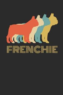 Book cover for Frenchie French Bulldog Notebook Journal