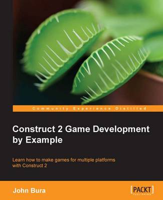 Book cover for Construct 2 Game Development by Example