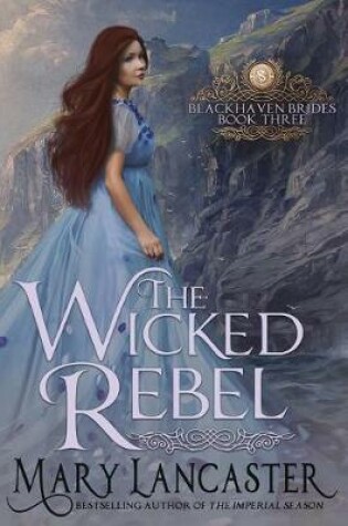 Cover of The Wicked Rebel