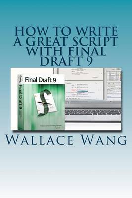 Book cover for How to Write a Great Script with Final Draft 9