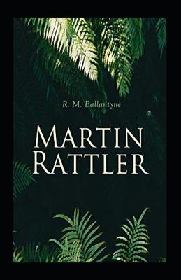 Book cover for Martin Rattler Annotated