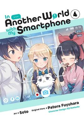 Book cover for In Another World with My Smartphone, Vol. 4 (manga)