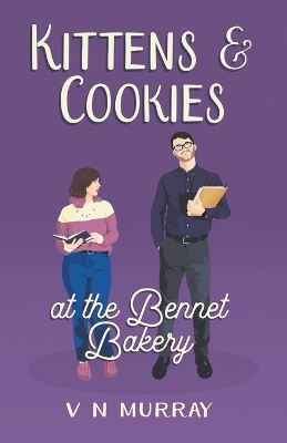 Cover of Kittens and Cookies at the Bennet Bakery