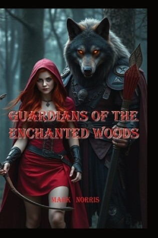 Cover of Guardians of the Enchanted Woods