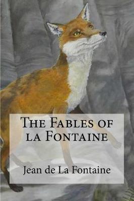 Book cover for The Fables of la Fontaine