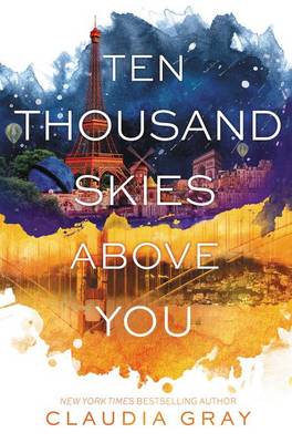 Book cover for Ten Thousand Skies Above You