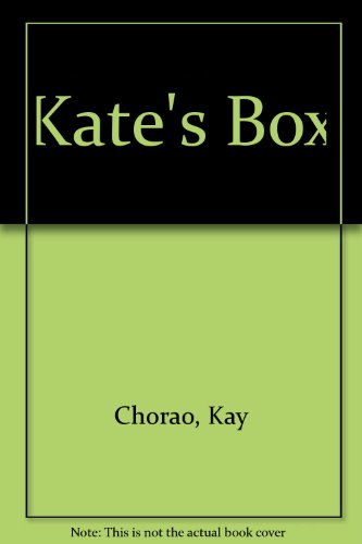 Book cover for Chorao Kay : Kate'S Box (Hbk)