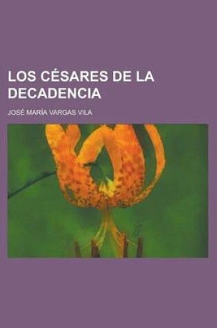 Cover of Los Cesares de La Decadencia