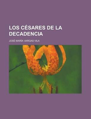 Book cover for Los Cesares de La Decadencia